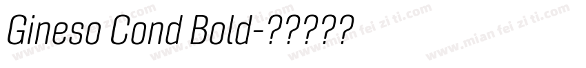 Gineso Cond Bold字体转换
